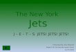 The New York  Jets