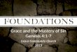 Grace and the Mastery of Sin Genesis 4:1-7