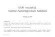VAR modeliai  Vector Autoregresive Models 201 2 -12-0 5