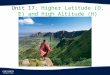 Unit 17:  Higher Latitude (D, E) and High Altitude (H) Climates