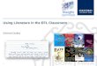 Using Literature  in the EFL Classroom