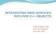 INTEGRATING WEB SERVICES INTO POP-C++ OBJECTS