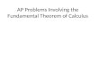 AP Problems Involving the Fundamental Theorem of Calculus
