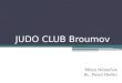JUDO CLUB Broumov