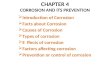 Introduction of Corrosion Facts about Corrosion Causes of Corrosion Types of corrosion