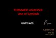 THEMATIC ANALYSIS: Use of Symbols