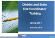 District and  State  Test Coordinator Training