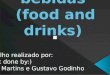 Comida e bebidas  ( food and drinks )