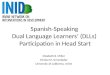 Spanish -Speaking  Dual Language Learners â€™ (DLLs)  Participation in Head Start