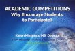 ACADEMIC COMPETITIONS Why Encourage Students  to Participate?