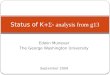 Status of K + Σ -  analysis from g13