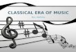 Classical Era of Music