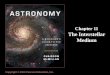Chapter 11 The Interstellar Medium