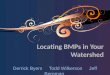 Locating BMPs in Your Watershed