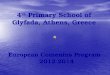 4 th  Primary School of Glyfada, Athens, Greece