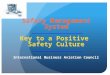 SMS Safety Management System Key to a Positive  Safety Culture