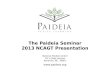 The  Paideia Seminar 2013  NCAGT Presentation