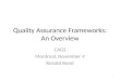 Quality Assurance Frameworks: An Overview