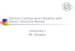Electron  Configuration Notation with Atomic Structure Review
