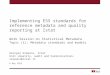 Implementing ESS standards for reference metadata and quality reporting at  Istat