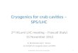 Cryogenics for crab cavities – SPS/LHC
