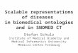 Scalable representations of diseases  in biomedical ontologies and in SNOMED CT