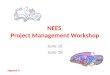 NEES  Project Management Workshop