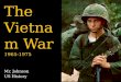 The Vietnam War 1965-1975