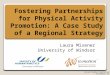 Fostering Partnerships for Physical Activity Promotion: A Case Study of a Regional Strategy
