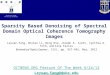 Sparsity Based Denoising of Spectral Domain Optical Coherence Tomography Images