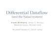 Differential Dataflow (and the Naiad system)