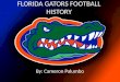 FLORIDA GATORS FOOTBALL HISTORY