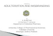 Seminar on ADULTERATION AND MISBRANDING By K.SUNITHA M.Pharmacy, 1 st  semester