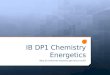IB DP1  Chemistry Energetics