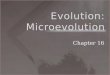 Evolution: Microevolution
