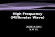 High  Frequency (Millimeter Wave)