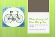 The story of the Bicycle