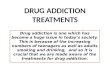 DRUG ADDICTION TREATMENTS