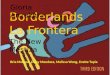 Borderlands  La Frontera