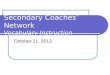 Secondary Coaches’ Network Vocabulary Instruction