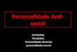 Personalidade  Anti-social