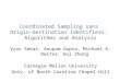Coordinated Sampling sans  Origin-Destination Identifiers:  Algorithms and Analysis