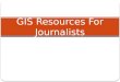 GIS Resources For Journalists