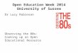 Open Education Week 2014 University of Sussex