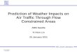 Prediction of Weather Impacts on Air Traffic Through Flow Constrained Areas