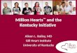 Million Hearts ™  and the Kentucky Initiative