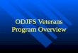 ODJFS Veterans Program Overview