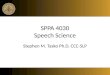 SPPA 4030 Speech Science