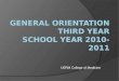 GENERAL ORIENTATION Third Year School Year  2010-2011