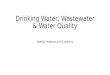 Drinking Water, Wastewater & Water Quality